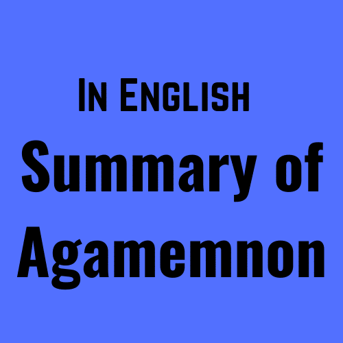 Summary of Agamemnon