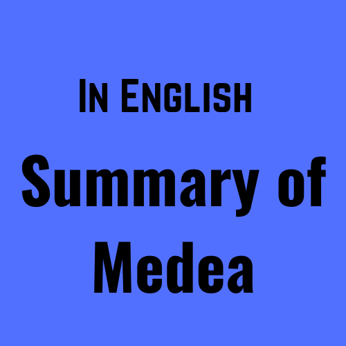 Summary of Medea