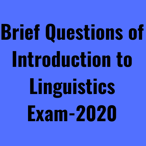 Brief Questions of Introduction to Linguistics